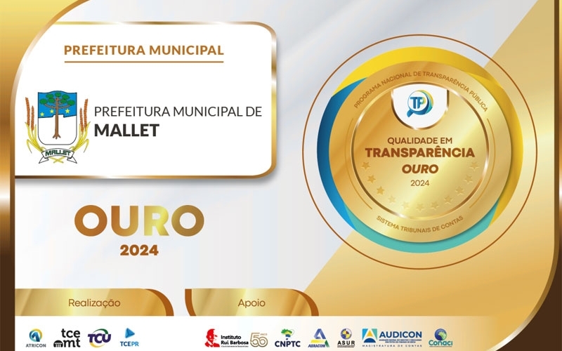 Mallet recebe selo Ouro em reconhecimento à excelência em transparência pública alcançado na avaliação de ITP 2024