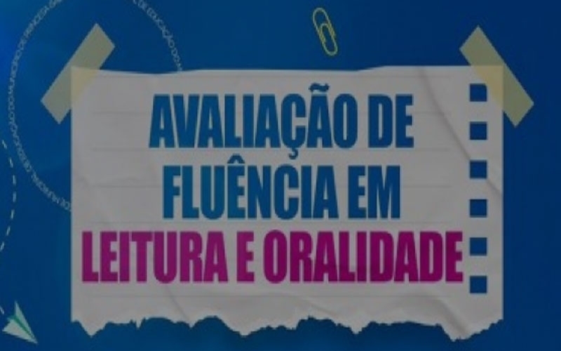 Primeira edição da Avaliação de Fluência 2024 - Segundo ano do ensino fundamental