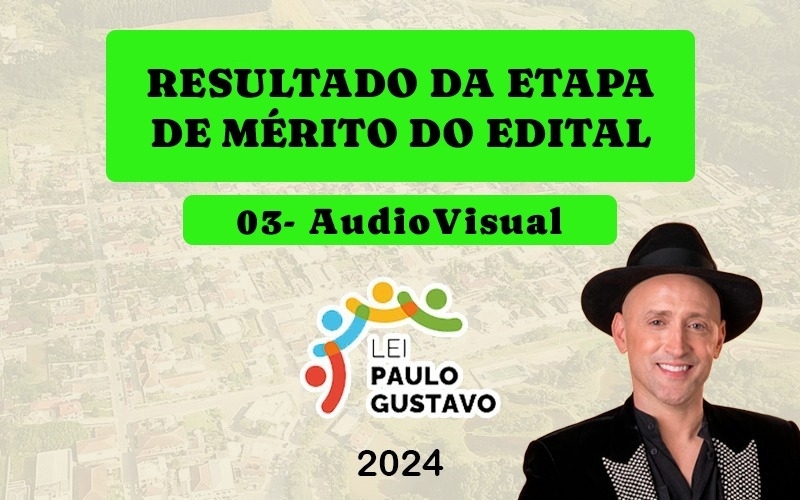 Resultado da etapa de mérito do edital